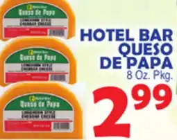 Bravo Supermarkets HOTEL BAR QUESO DE PAPA offer