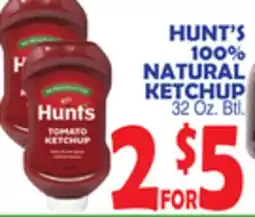 Bravo Supermarkets HUNT'S 100% NATURAL KETCHUP offer