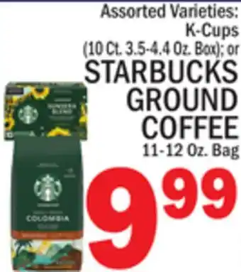 C Town STARBUCKS GROUND COFFEE 11-12 Oz. Bag offer