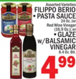 C Town FILIPPO BERIO PASTA SAUCE 24 Oz. Jar, GLAZE w/BALSAMIC VINEGAR 8.4 Oz. Btl offer
