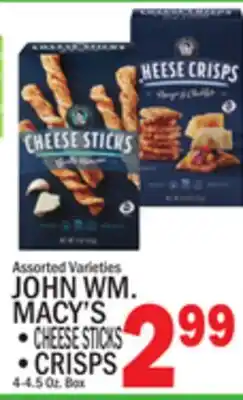 C Town JOHN WM. MACY'S CHEESE STICKS, CRISPS offer