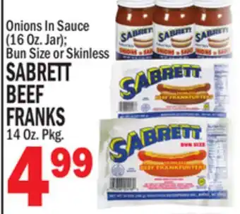 C Town SABRETT BEEF FRANKS 14 Oz. Pkg offer