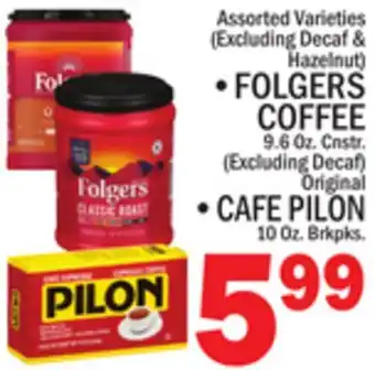 C Town FOLGERS COFFEE OR CAFE PILON offer