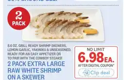 Kings Food Markets 2 PACK EXTRA LARGE RAW WHITE SHRIMP ON A SKEWER offer