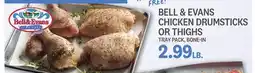 Kings Food Markets BELL & EVANS CHICKEN DRUMSTICKS OR THIGHS offer