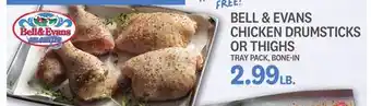 Kings Food Markets BELL & EVANS CHICKEN DRUMSTICKS OR THIGHS offer