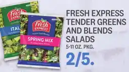 Kings Food Markets FRESH EXPRESS TENDER GREENS AND BLENDS SALADS offer