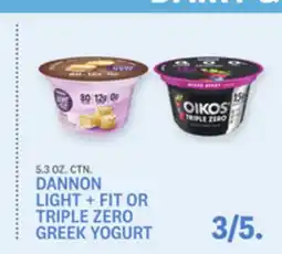 Kings Food Markets DANNON LIGHT + FIT OR TRIPLE ZERO GREEK YOGURT offer