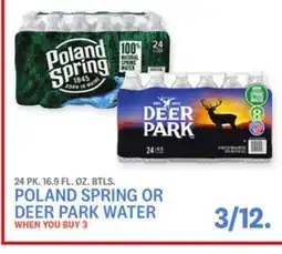 Kings Food Markets POLAND SPRING OR DEER PARK WATER offer
