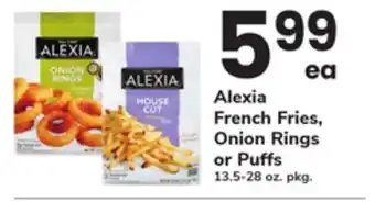 ACME Alexia French Fries, Onion Rings or Puffs offer
