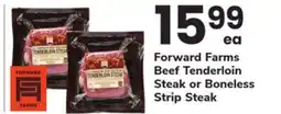 ACME Forward Farms Beef Tenderloin Steak or Boneless Strip Steak offer