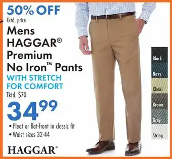 Boscov's Mens HAGGAR Premium No Iron Pants WITH STRETCH offer