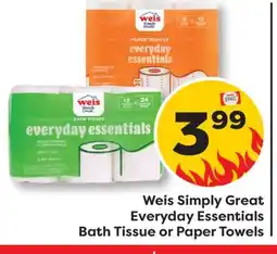 Weis Markets Weis Simply Great Everyday Essentials Bath Tissue or Paper Towels offer