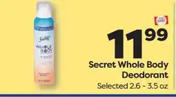Weis Markets Secret Whole Body Deodorant offer