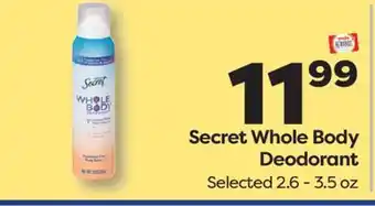 Weis Markets Secret Whole Body Deodorant offer
