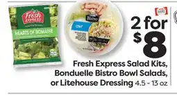 Weis Markets Fresh Express Salad Kits, Bonduelle Bistro Bowl Salads, or Litehouse Dressing offer