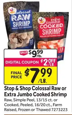 Stop&Shop Stop & Shop Colossal Raw or Extra Jumbo Cooked Shrimp offer