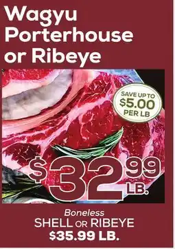 DeCicco & Sons Wagyu Porterhouse or Ribeye offer