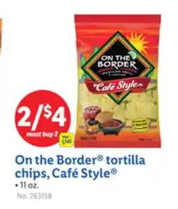 Lidl On the Border tortilla chips, Café Style offer