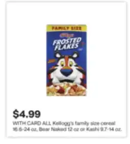 CVS ALL Kellogg's family size cereal 16.6-24 oz, Bear Naked 12 oz or Kashi 9.7-14 oz offer