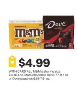 CVS M&M's Sharing size 7.4-10.1 oz, Mars chocolate minis 7.7-9.7 oz. or Dove pouches 6.74-7.51 oz offer