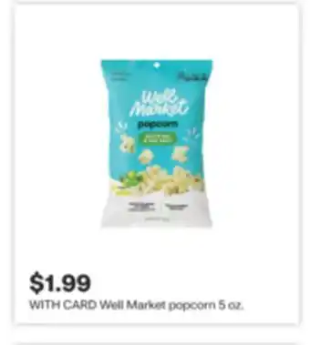CVS Well Market popcorn 5 oz offer