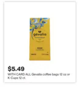 CVS ALL Gevalia coffee bags 12 oz or K-Cups 12 ct offer