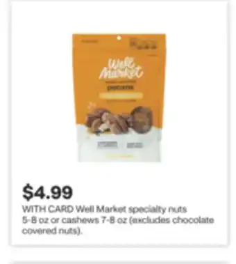 CVS Well Market specialty nuts 5-8 oz or cashews 7-8 oz offer