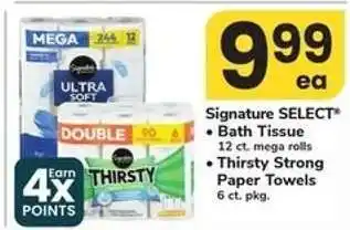 Safeway Signature SELECT Bath Tissue / Thirsty Strong Paper Towels offer