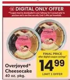 Safeway Overjoyed Cheesecake offer