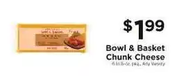 ShopRite Bowl & Basket Chunk Cheese offer