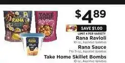 ShopRite Rana Ravioli / Rana Sauce / Take Home Skillet Bombs offer