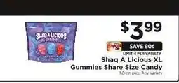 ShopRite Shaq A Licious XL Gummies Share Size Candy offer