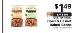 ShopRite Bowl & Basket Baked Beans offer