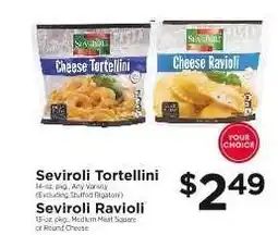 ShopRite Seviroli Tortellini / Seviroli Ravioli offer