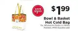 ShopRite Bowl & Basket Hot Cold Bag offer