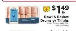 ShopRite Bowl & Basket Drums or Thighs offer