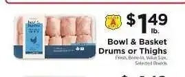ShopRite Bowl & Basket Drums or Thighs offer