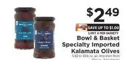 ShopRite Bowl & Basket Specialty Imported Kalamata Olives offer