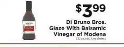 ShopRite Di Bruno Bros. Glaze With Balsamic Vinegar of Modena offer