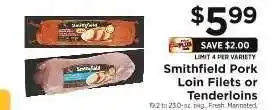 ShopRite Smithfield Pork Loin Filets or Tenderloins offer