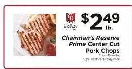 ShopRite Chairman's Reserve Prime Center Cut Pork Chops offer
