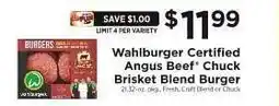 ShopRite Wahlburger Certified Angus Beef Chuck Brisket Blend Burger offer