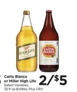 Food 4 Less Carta Blanca or Miller High Life offer