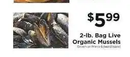 ShopRite 2-lb. Bag Live Organic Mussels offer