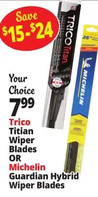 Ocean State Job Lot TRICO TITIAN WIPER BLADES OR MICHELIN GUARDIAN HYBRID WIPER BLADES offer