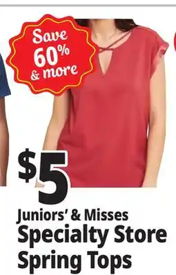 Ocean State Job Lot Juniors' & Misses Specialty Store Spring Tops offer