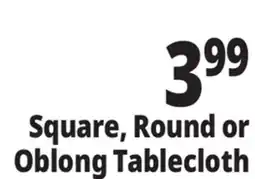 Ocean State Job Lot Square, Round or Tablecloth offer
