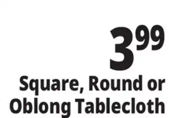 Ocean State Job Lot Square, Round or Tablecloth offer