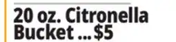 Ocean State Job Lot 20 oz. Citronella Bucket offer